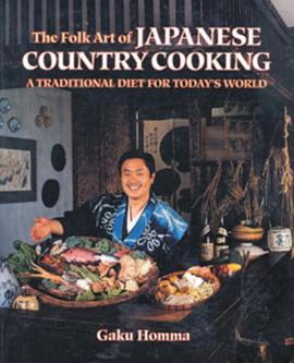 The Folk Art of Japanese Country Cooking pdf epub mobi 电子书 下载