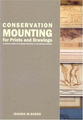 Conservation Mounting for Prints And Drawings pdf epub mobi 电子书 下载