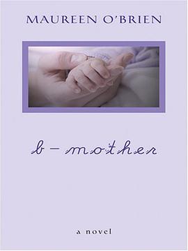 B-mother pdf epub mobi 电子书 下载