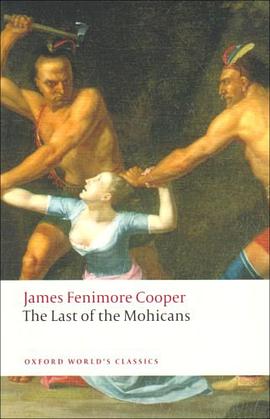 The Last of the Mohicans (Oxford World's Classics) pdf epub mobi 电子书 下载