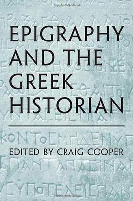 Epigraphy and the Greek Historian pdf epub mobi 电子书 下载