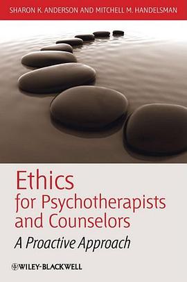 Ethics for Psychotherapists and Counselors pdf epub mobi 电子书 下载