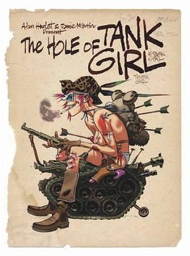 The Hole of Tank Girl pdf epub mobi 电子书 下载