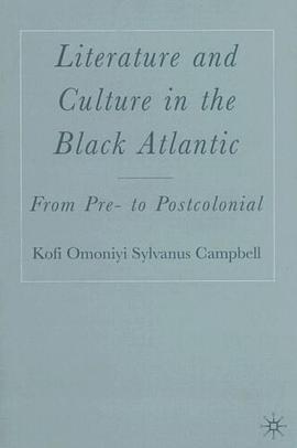 Literature and Culture in the Black Atlantic pdf epub mobi 电子书 下载