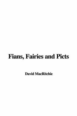 Fians, Fairies and Picts pdf epub mobi 电子书 下载