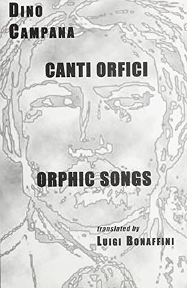 Canti Orfici / Orphic Songs pdf epub mobi 电子书 下载