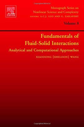 Fundamentals of Fluid-Solid Interactions, Volume 8 pdf epub mobi 电子书 下载