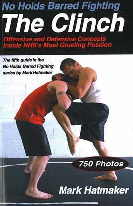 No Holds Barred Fighting, the Clinch pdf epub mobi 电子书 下载