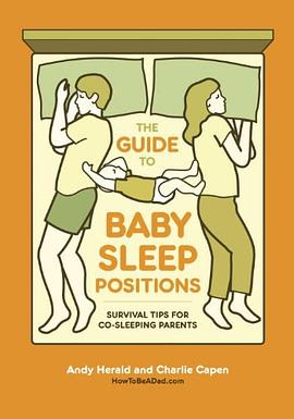 The Guide to Baby Sleep Positions pdf epub mobi 电子书 下载