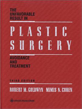 The Unfavorable Result in Plastic Surgery pdf epub mobi 电子书 下载