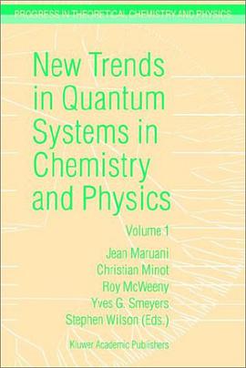 New Trends in Quantum Systems in Chemistry and Physics pdf epub mobi 电子书 下载