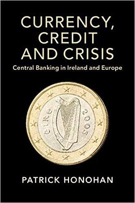 Currency, Credit and Crisis pdf epub mobi 电子书 下载