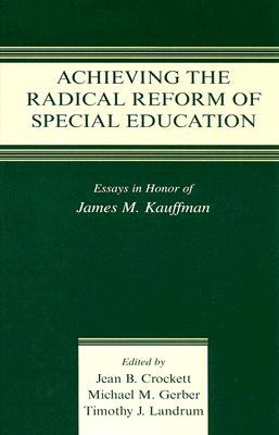 Achieving the Radical Reform of Special Education pdf epub mobi 电子书 下载