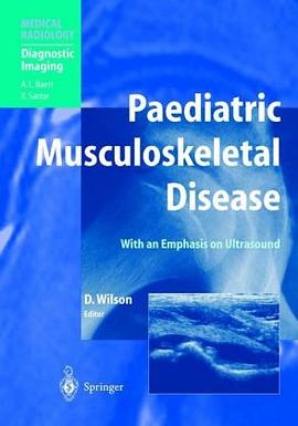 Paediatric Musculoskeletal Disease pdf epub mobi 电子书 下载
