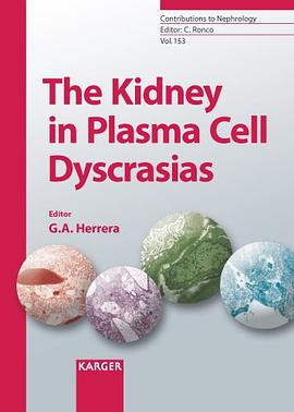 The Kidney in Plasma Cell Dyscrasias pdf epub mobi 电子书 下载