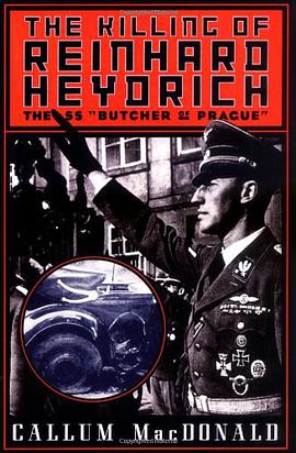 The Killing Of Reinhard Heydrich pdf epub mobi 电子书 下载