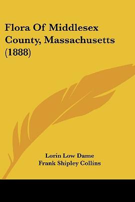 Flora of Middlesex County, Massachusetts pdf epub mobi 电子书 下载