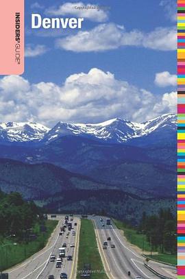 Insiders' Guide to Denver pdf epub mobi 下载