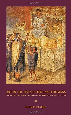 Art in the Lives of Ordinary Romans pdf epub mobi 电子书 下载
