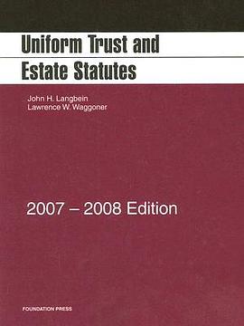 Uniform Trust And Estate Statutes pdf epub mobi 电子书 下载