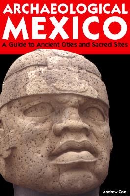 Archaeological Mexico pdf epub mobi 电子书 下载