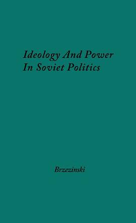 Ideology and Power in Soviet Politics pdf epub mobi 電子書 下載