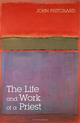 The Life and Work of a Priest