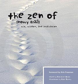 The Zen of Snowy Trails pdf epub mobi 电子书 下载