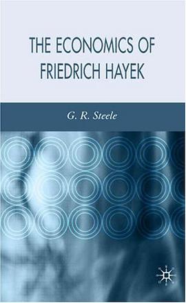 The Economics of Friedrich Hayek, Second Edition pdf epub mobi 电子书 下载