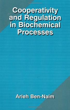Cooperativity and Regulation in Biochemical Processes pdf epub mobi 电子书 下载