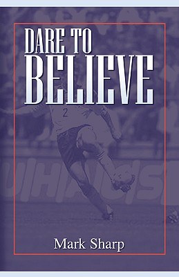 Dare to Believe pdf epub mobi 电子书 下载