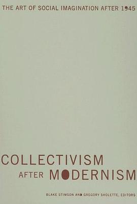 Collectivism After Modernism pdf epub mobi 电子书 下载