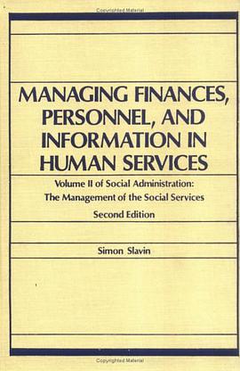 Managing Finances, Personnel, and Information in Human Services