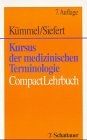Kursus der medizinischen Terminologie. CompactLehrbuch. pdf epub mobi 电子书 下载