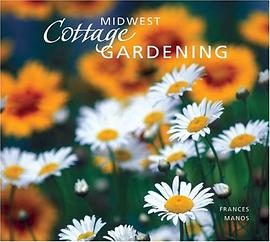 Midwest Cottage Gardening pdf epub mobi 电子书 下载
