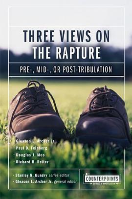 Three Views on the Rapture