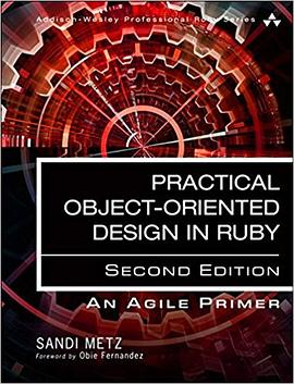 Practical Object-Oriented Design: An Agile Primer Using Ruby (2nd Edition) pdf epub mobi 電子書 下載