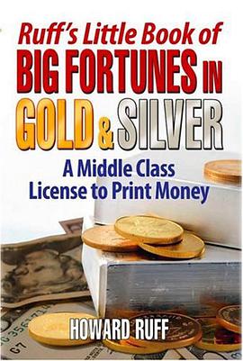 Ruff's Little Book of Big Fortunes in Gold and Silver pdf epub mobi 电子书 下载