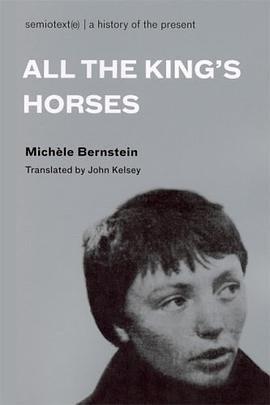 All the King's Horses (Semiotext(e) / Native Agents) pdf epub mobi 电子书 下载