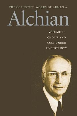 The Collected Works of Armen A. Alchian pdf epub mobi 电子书 下载