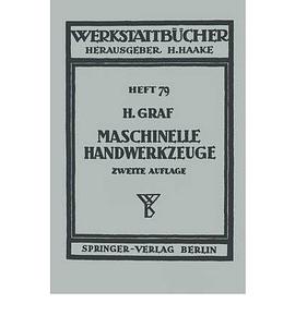 Maschinelle Handwerkzeuge (Werkstattbücher) (German Edition) pdf epub mobi 电子书 下载
