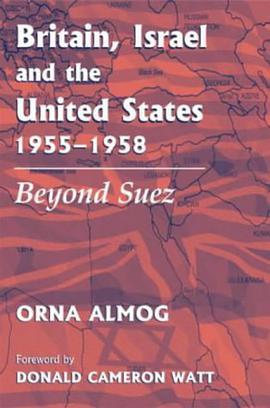 Britain, Israel and the United States, 1955-1958