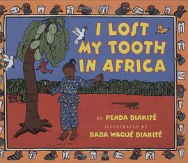 I Lost My Tooth in Africa pdf epub mobi 电子书 下载