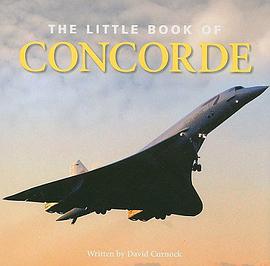 The Little Book of Concorde pdf epub mobi 电子书 下载
