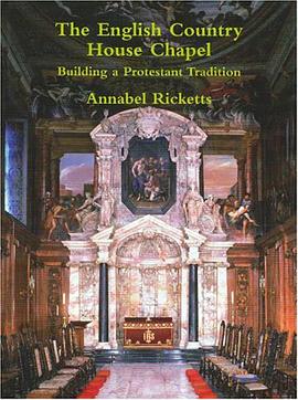 The English Country House Chapel pdf epub mobi 电子书 下载