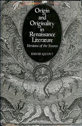 Origin and Originality in Renaissance Literature pdf epub mobi 电子书 下载