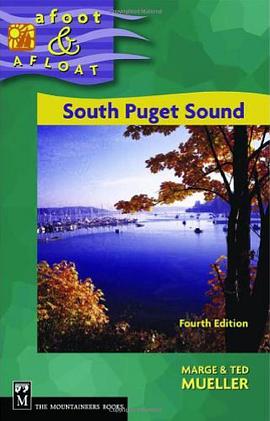 Afoot & Afloat South Puget Sound pdf epub mobi 电子书 下载