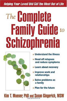 The Complete Family Guide to Schizophrenia