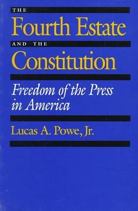 The Fourth Estate and the Constitution pdf epub mobi 电子书 下载