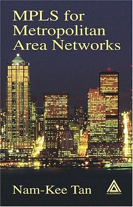 MPLS for Metropolitan Area Networks pdf epub mobi 电子书 下载
